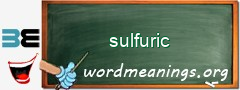 WordMeaning blackboard for sulfuric